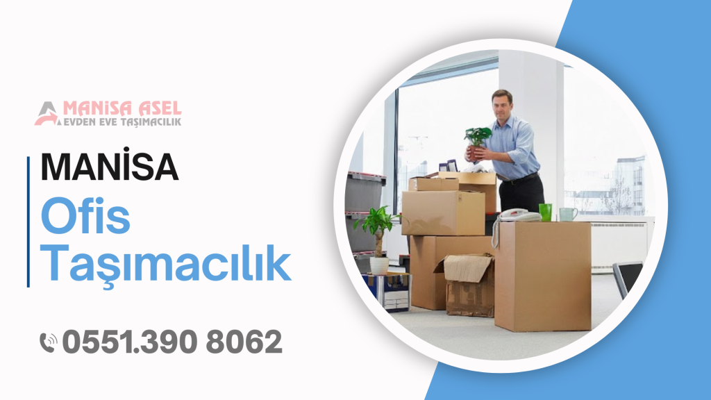 manisa-ofis-tasimacilik-1024x576 Manisa Ofis Taşımacılık